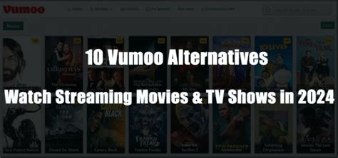 Vumoo Alternatives: Top 10 Movie Streaming Services & Similar .